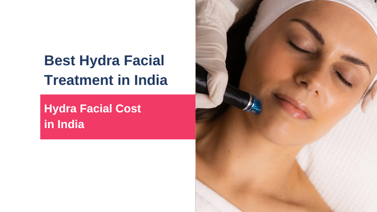 Hydra Facial Cost in India