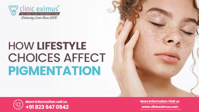 how-lifestyle-choices-affect-pigmentation